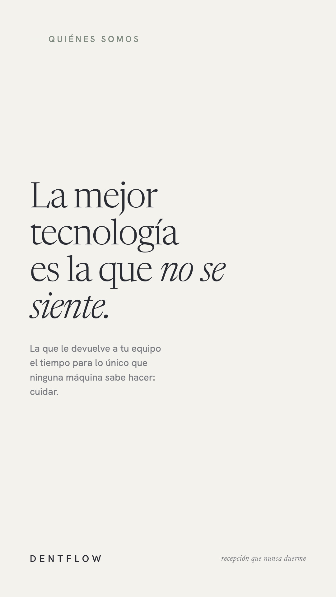 La mejor tecnolog&iacute;a es la que no se siente